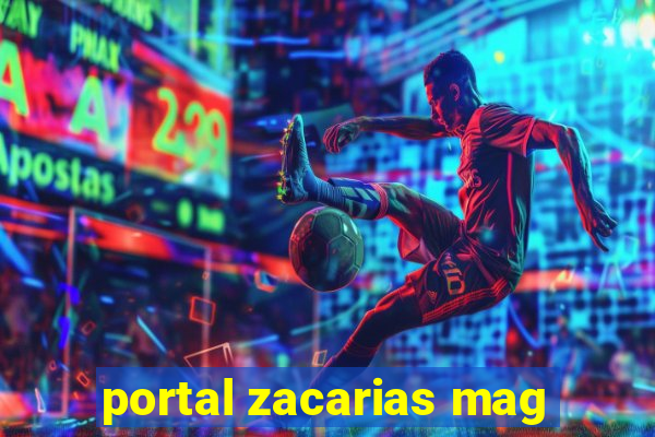 portal zacarias mag